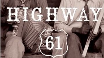 On Highway 61 ~ Music, Race and the Evolution of Cultural Freedom