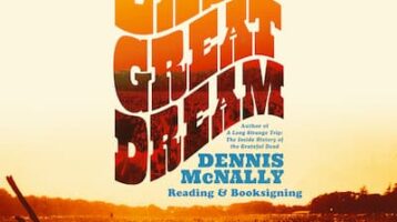 Dennis McNally - The Last Great Dream at the Counterculture Museum, San Francisco, June 27, 2025